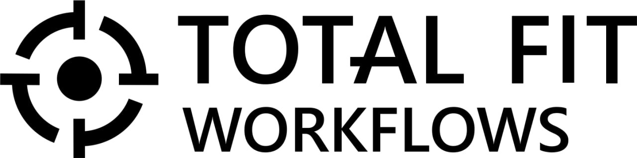 Total fit worklows